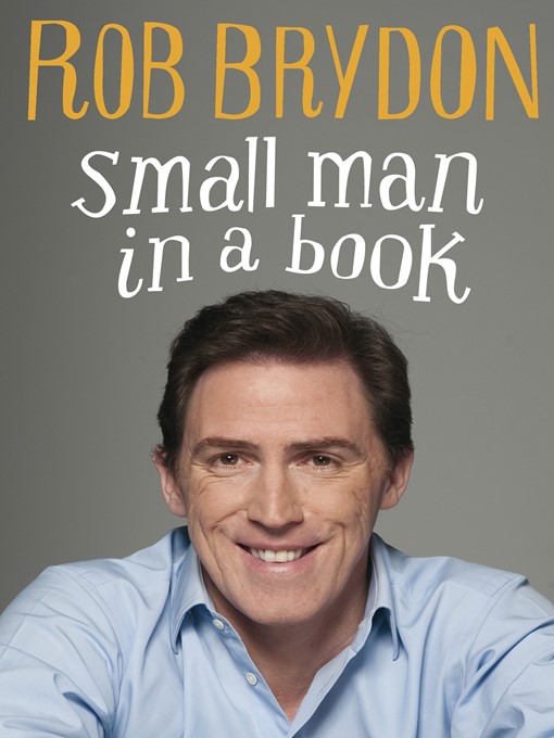 Title details for Small Man in a Book by Rob Brydon - Wait list